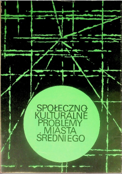 Społeczno-Kulturalne Problemy Miasta Średniego
