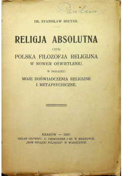 Religia absolutna, 1927 r.