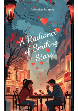 A Radiance of Smiling Stars