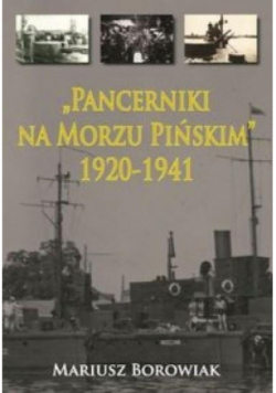 Pancerniki na Morzu Pińskim 1920 - 1941