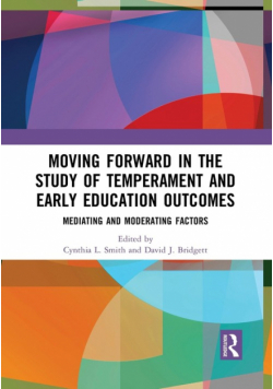 Moving Forward in the Study of Temperament and Early Education Outcomes