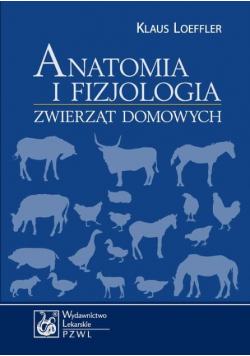Anatomia i fizjologia zwierząt domowych