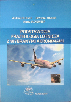 Podstawowa frazeologia lotnicza z wybranymi akronimami