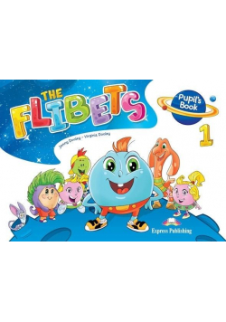 The Flibets 1. Pupil's Book