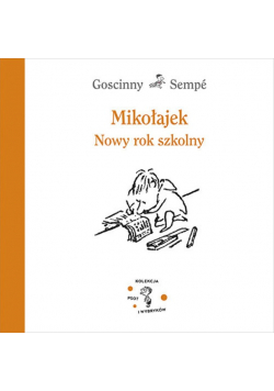 Mikołajek. Nowy rok szkolny