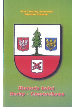 Historia kolei Herby - Częstochowa