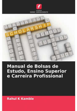 Manual de Bolsas de Estudo, Ensino Superior e Carreira Profissional