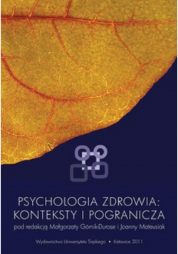 Psychologia zdrowia Konteksty i pogranicza