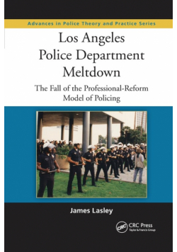 Los Angeles Police Department Meltdown