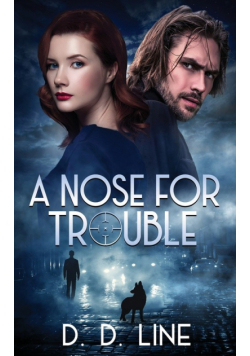 A Nose for Trouble