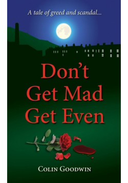 Don't Get Mad Get Even
