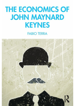 The Economics of John Maynard Keynes