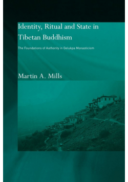 Identity, Ritual and State in Tibetan Buddhism