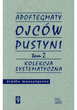 Apoftegmaty Ojców Pustyni t.2