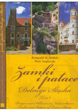 Zamki i pałace Dolnego Śląska : tom 1-2