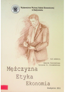 Mężczyzna, etyka, ekonomia