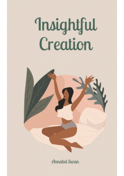 Insightful Creation