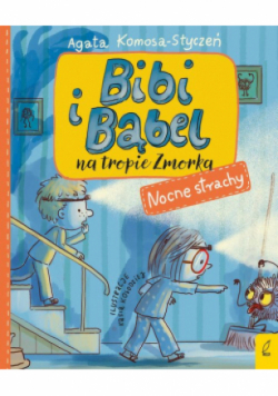 Bibi i Bąbel na tropie Zmorka Nocne strachy