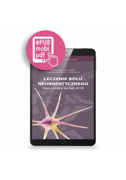 Leczenie bólu neuropatycznego – 41 pytań i odpowiedzi