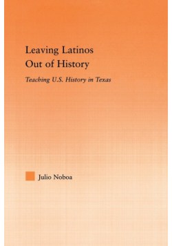 Leaving Latinos Out of History