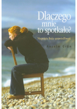 Dlaczego mnie to spotkało