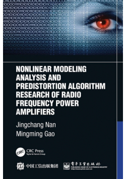 Nonlinear Modeling Analysis and Predistortion Algorithm Research of Radio Frequency Power Amplifiers