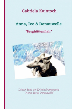 Anna, Tee & Donauwelle
