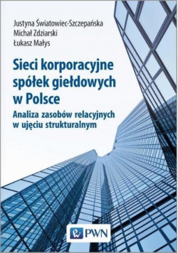 Sieci korporacyjne spółek giełdowych w Polsce.