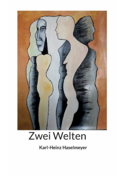 Zwei Welten