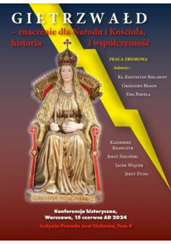 Gietrzwałd znaczenie dla Narodu i Kościoła..