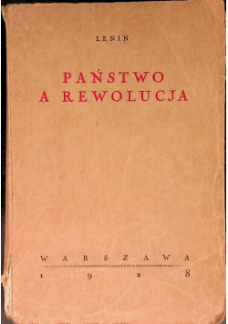 Państwo a rewolucja, 1928 r.