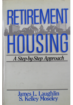 Retirement housing a step by step approach