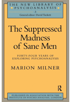 The Suppressed Madness of Sane Men