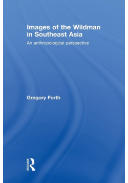 Images of the Wildman in Southeast Asia