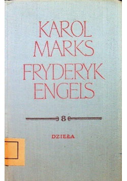 Marks Engels Dzieła Tom 8