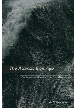 The Atlantic Iron Age