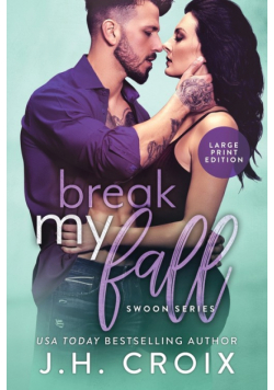 Break My Fall