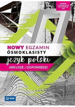 Język polski SP 8 Nowy egzamin ósmoklasisty ark.