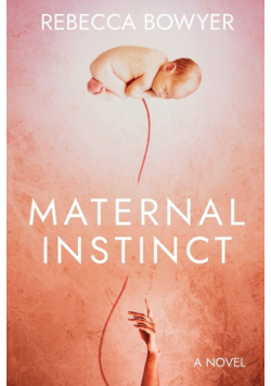 Maternal Instinct