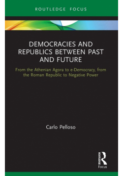 Democracies and Republics Between Past and Future