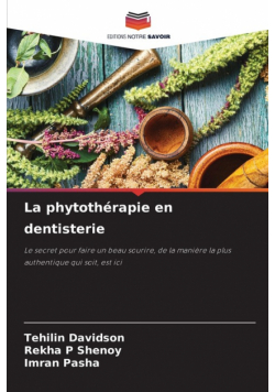 La phytothérapie en dentisterie