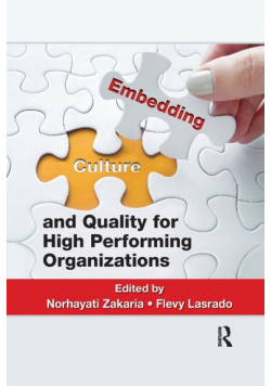 Embedding Culture and Quality for High Performing Organizations