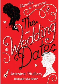 The Wedding Date. Randka w ciemno