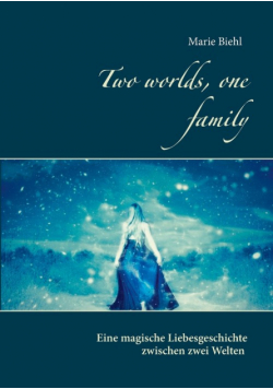 Two worlds, one family