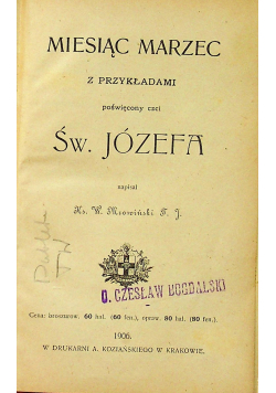 Miesiąc marzec z przykładami poświęcony czci Św Józefa 1906 r