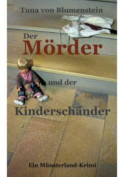 Der Mörder und der Kinderschänder