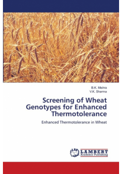 Screening of Wheat Genotypes for Enhanced Thermotolerance