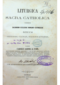 Liturgica Sacra Catholica 1861 r.
