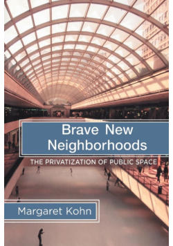 Brave New Neighborhoods
