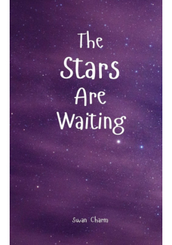 The Stars Are Waiting